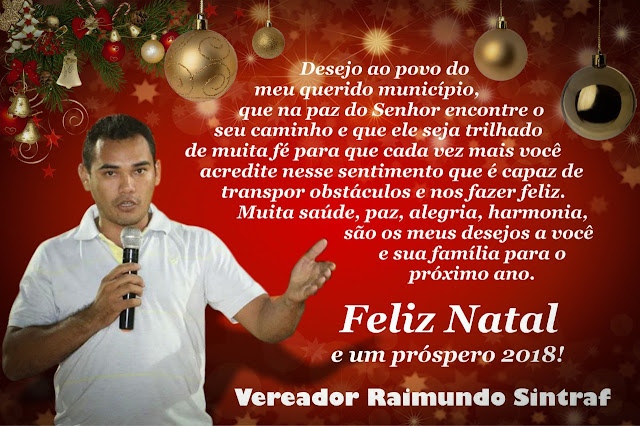 Mensagem de natal do vereador Raimundo Monteiro para população de Tutóia