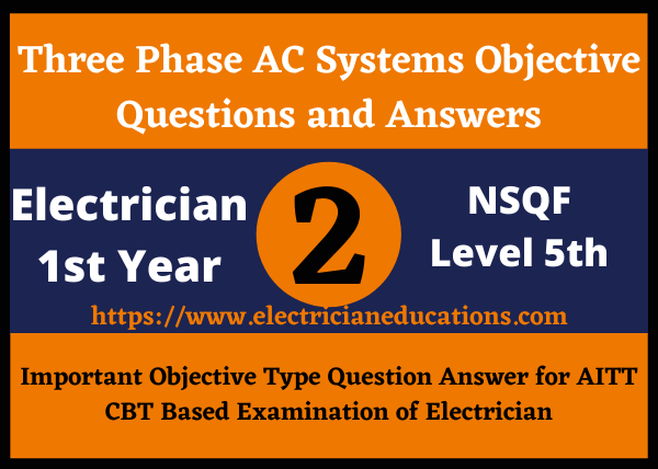 Three Phase Systems Objective Questions and Answers -2