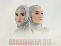 Bahagiakan Dia - Shila Amzah & Liza Hanim