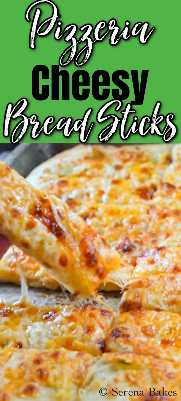 A hand pulling a Cheesy Breadstick with a green banner at the top with text Pizzeria Cheesy Breadsticks.