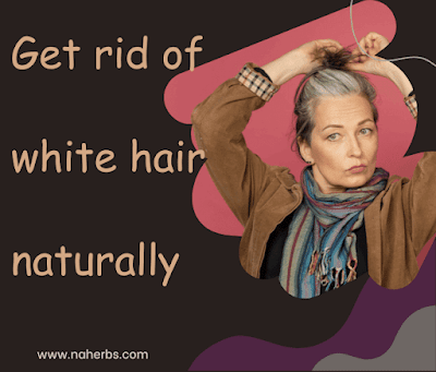 White hair | how to get rid of white hair
