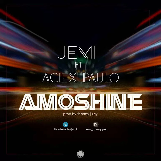 JEMI FT ACEIX PAULO – AMOSHINE- www.mp3made.com.ng 