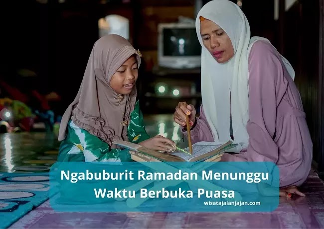 Ngabuburit Ramadan Menunggu Waktu Berbuka Puasa