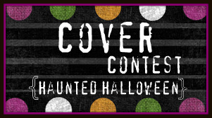 Haunted Halloween Giveaway: Cover Contest