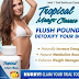 Lose your Body Weight with Tropical Cleanse