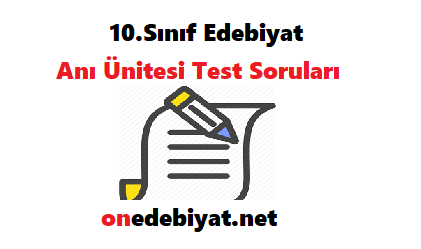 10.Sınıf Anı Test 