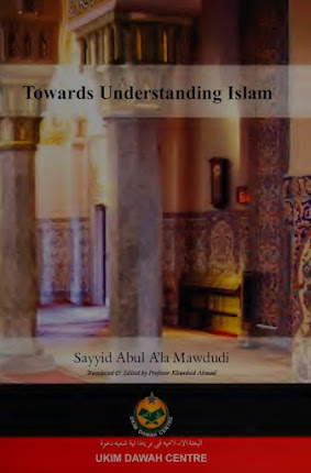 Towards Understanding Islam By Syed Abul Ala Mawdudi (Original Clean Latest Edition)