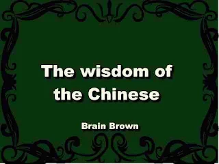 The wisdom of the Chinese