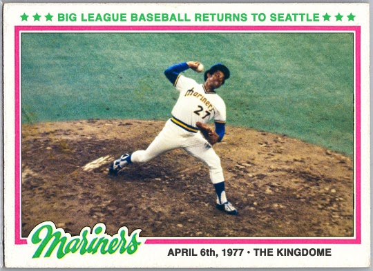 WHEN TOPPS HAD (BASE)BALLS!: HIGHLIGHTS OF THE 1970's: SEATTLE