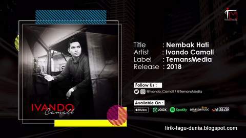 Lirik Lagu Ivando Camall - Nembak Hati