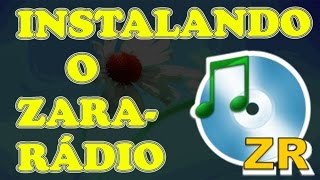 Instalação do ZaraRadio