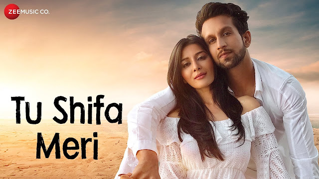 Tu Shifa Meri Song Lyrics - Official Music Video | Yasser Desai | Mohit Madaan & Mishika Chourasia | Rashid Khan