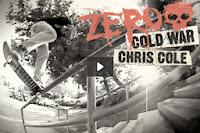 http://www.thrashermagazine.com/articles/videos/zero-cold-war-chris-cole/