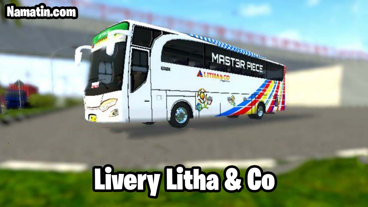download livery bussid litha & co