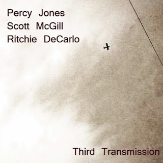 Percy Jones, Scott McGill, Ritchie DeCarlo - 2010 - Third Transmission 