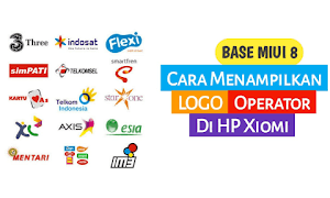 2 Cara Menampilkan Logo Operator di Hp Xiomi ( Base MIUI 8 ) 