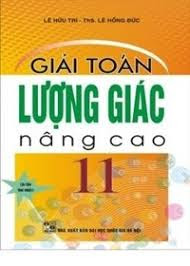 Giải Toán Lượng Giác Nâng Cao 11