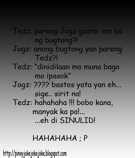 tagalog jokes quotes. Labels: TAGALOG JOKES