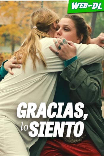 Gracias, lo siento (2023)[WEB-DL 720p/1080p][Lat-Cas-Ing][1fichier]