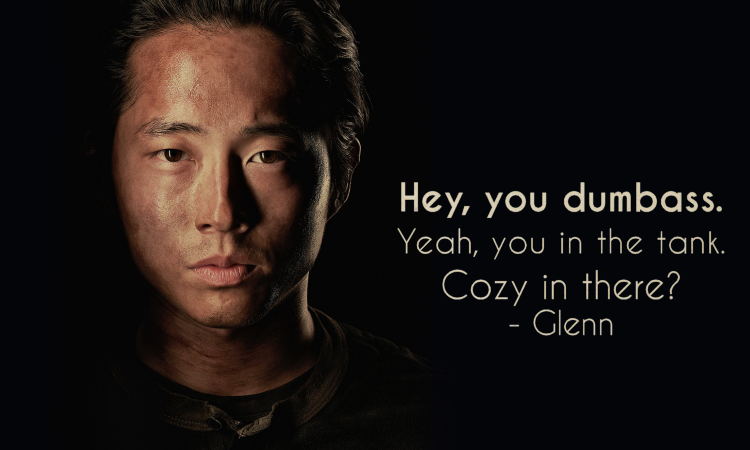 The Walking Dead Quotes Glenn