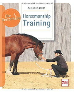 Horsemanship-Training (Die Reitschule)
