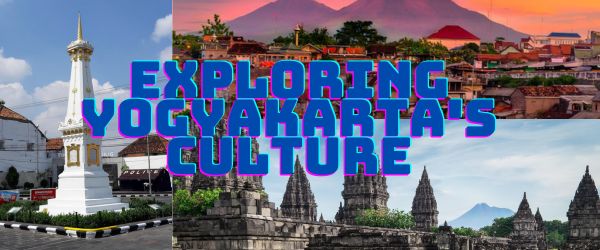 Discovering the Hidden Gems of Yogyakarta: Exploring Java's Cultural Capital