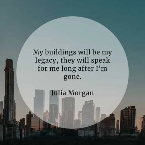 Architecture quotes that'll help widen your point of view