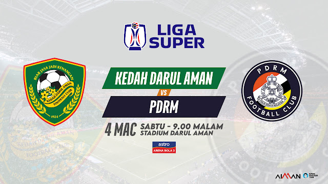 Siaran Langsung Live Kedah vs PDRM Liga Super 2023