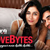 LoveBytes Sony Liv TV Show Drama Serial Series Full Wiki Info