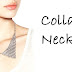 Fashion Jewelry Trend: See your True "Collar"! 