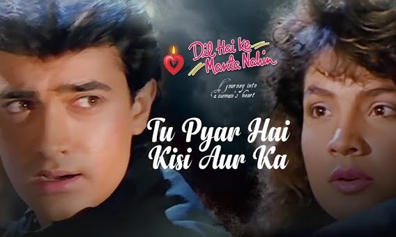 Tu Pyar Hai Kisi Aur Ka Lyrics (Hindi & English) | Dil Hai Ke Manta Nahin