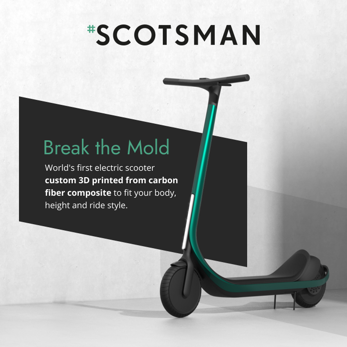 Scotsman Electric Scooter World's first custom 3D-printed carbon fiber composite electric scooter.