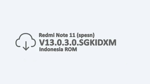 Redmi Note 11 NFC (spesn) V13.0.3.0.SGKIDXM Indonesia ROM