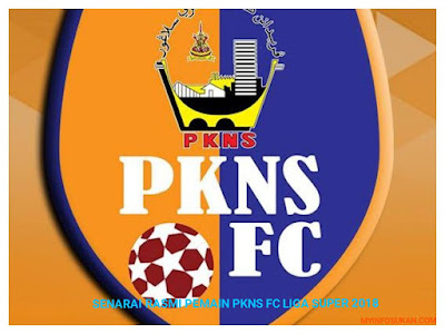 Senarai Rasmi Pemain PKNS FC Liga Super 2018