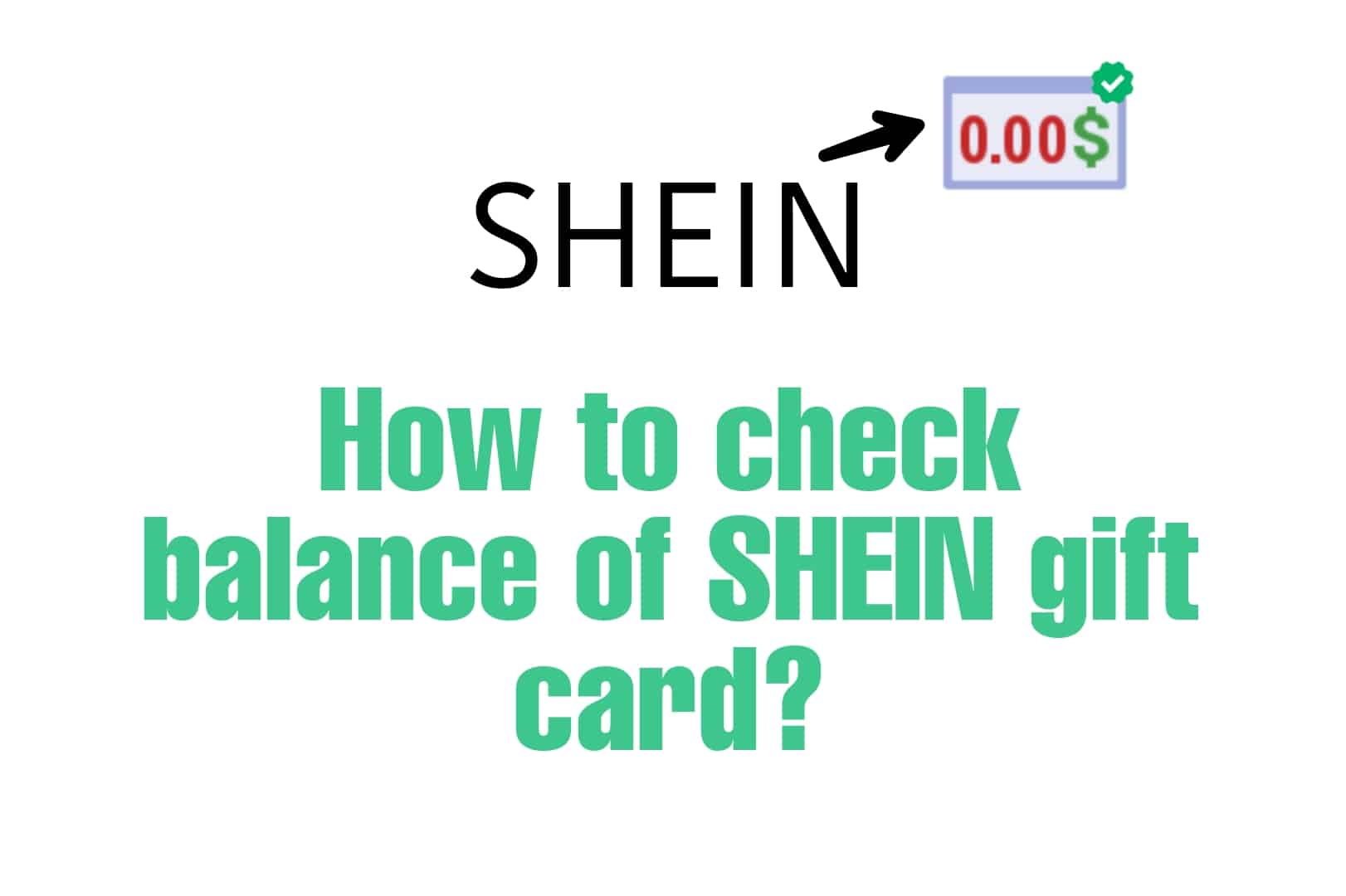 3 Different ways to check Shein Gift card balance!