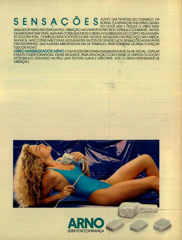 Anúncio veiculado em 1988 onde a Arno apresentava seu massageador vibratório
