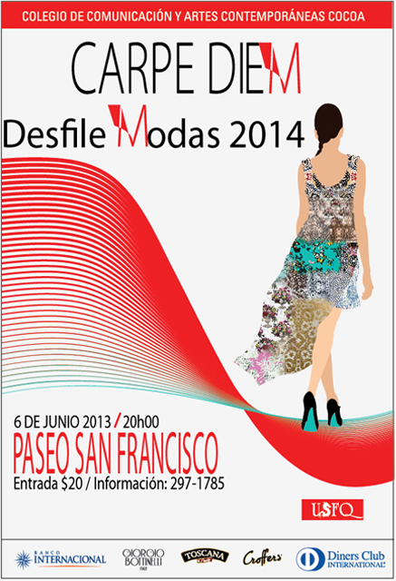 Invitación a "Carpe Diem, Desfile Modas 2014", jueves 06 de junio, 20h00, Paseo San Francisco-Cumbayá