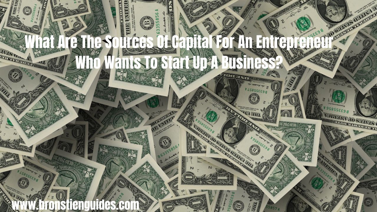 9 common sources of capital/finance to grow your start-up business