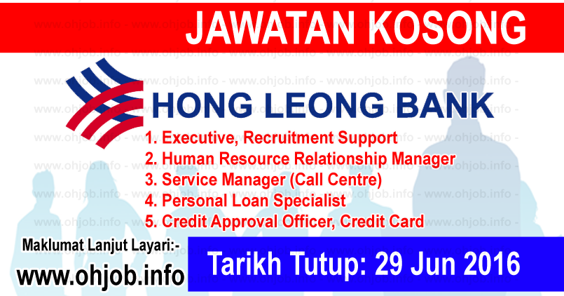 Jawatan Kosong Hong Leong Bank Berhad (29 Jun 2016 