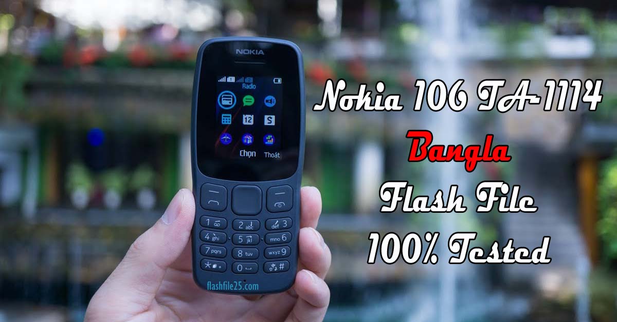 Nokia 106 TA-1114 (বাংলা) Flash File 100% Tested