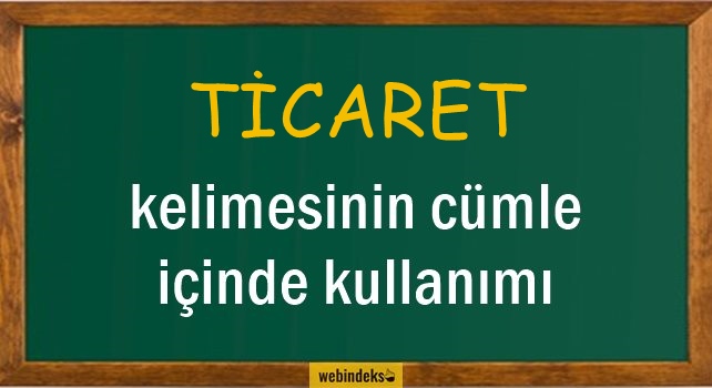 Ticaret İle İlgili Cümleler, Kısa Cümle İçinde Kullanımı