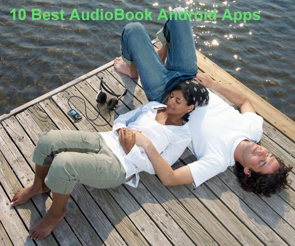 10 Best AudioBook Android Apps