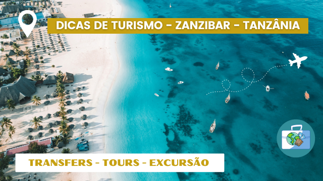 Dicas de Turismo - Zanzibar - Tanzânia
