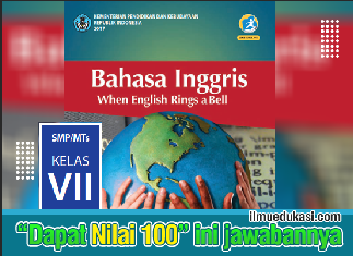 Kunci Jawaban Bahasa Inggris Kelas 7 Buku Siswa Kurikulum 2013 Revisi 2017 Ilmu Edukasi