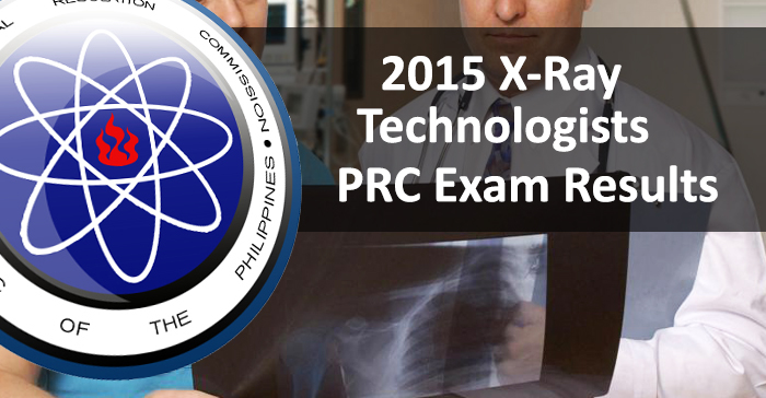 July 2015 X-ray Technologists PRC Board Examination Result