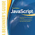 JavaScript, A Beginner's Guide, Third Edition 3rd Edition PDF