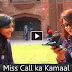 Yeh Hai Miss Call ka Kamal