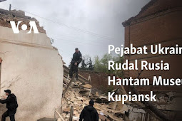 Para Pejabat Ukraina Sebut Rudal Rusia Hantam Museum Kupiansk