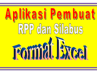 Download Aplikasi Otomatis Pembuat RPP dan Silabus Format Excel Gratis 