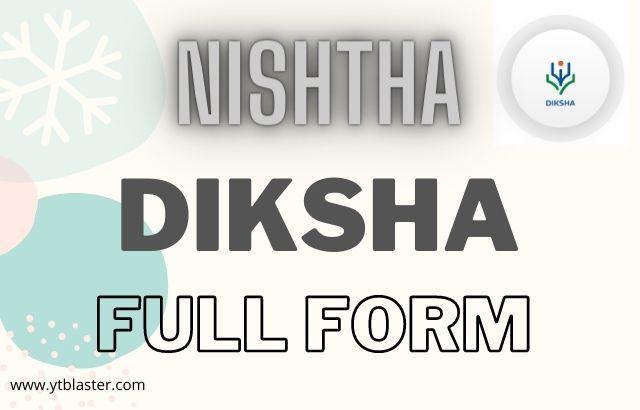 Diksha Full Form